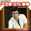 Federico Betancourt y Su Combo Latino - Nuevamente Federico y Su Combo